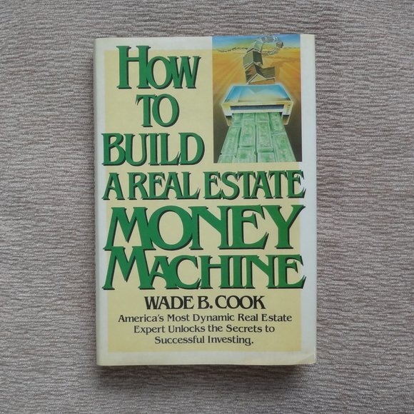 BUILD a REAL ESTATE MONEY MACH ~Wade Cook ~HC Book - Picture 1 of 1